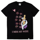 I Miss My Wife T-shirt